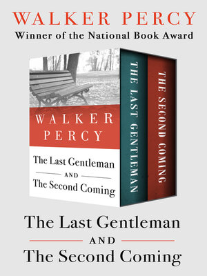 cover image of Last Gentleman and The Second Coming